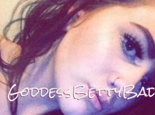 GoddessBettyBad