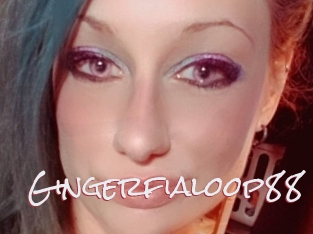 Gingerfialoop88