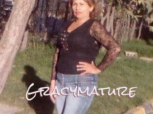 Gracymature