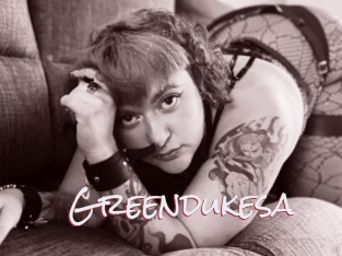 Greendukesa