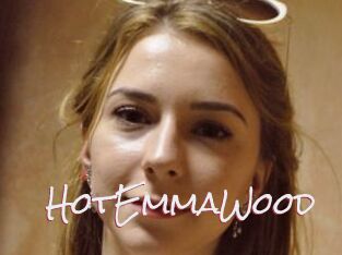 HotEmmaWood