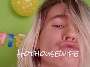 Hothousewife