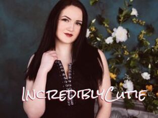 IncrediblyCutie