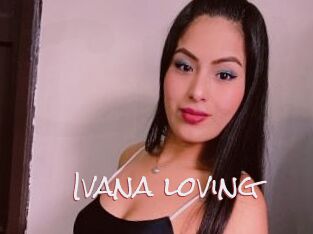 Ivana_loving