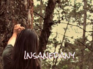 Insanedany