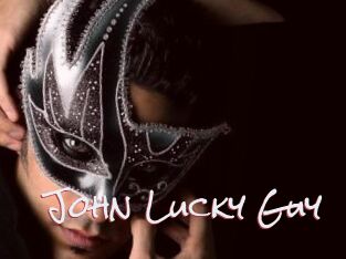 John_Lucky_Guy