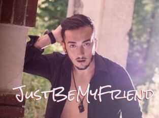 JustBeMyFriend