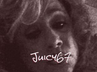 Juicy67