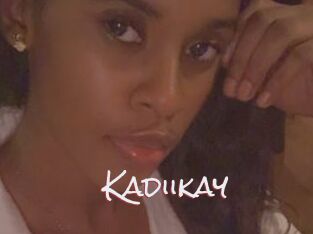 Kadiikay