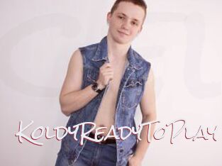 KoldyReadyToPlay