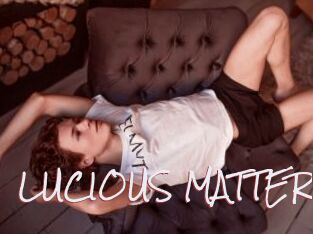 LUCIOUS_MATTER