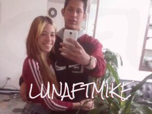 LUNAFTMIKE