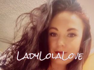 LadyLolaLove