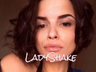 LadyShake