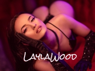 LaylaWood