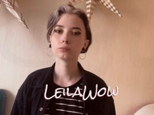 LeilaWow