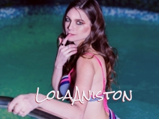 LolaAniston