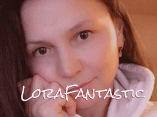 LoraFantastic