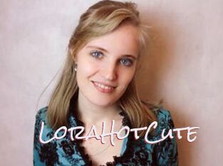 LoraHotCute