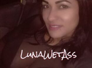 LunaWetAss