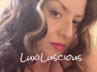 LuxiLuscious