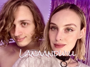 Lanaandwill