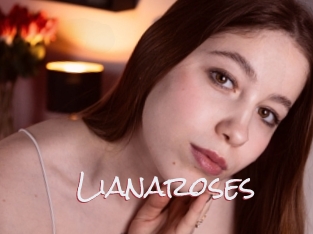 Lianaroses