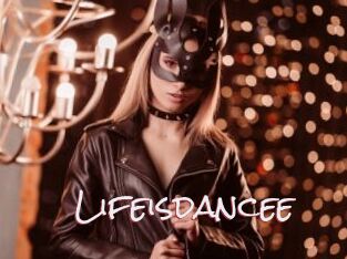 Lifeisdancee