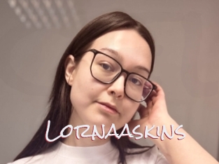 Lornaaskins