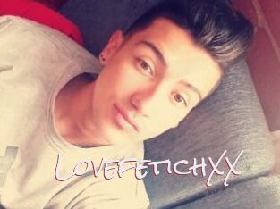 LovefetichXX