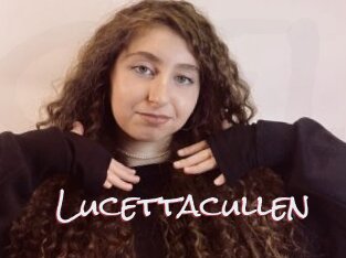 Lucettacullen