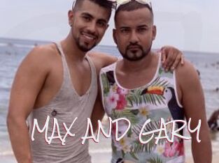 MAX_AND_GARY