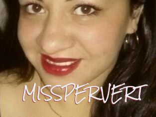 MISSPERVERT