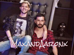 MaxandAaronx