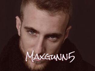 Maxgunn5