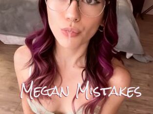 Megan_Mistakes