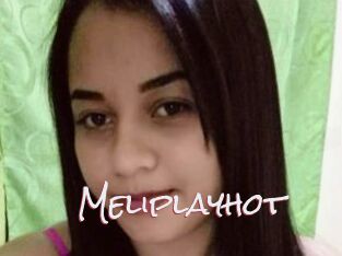 Meliplayhot