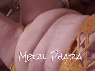 Metal_Phara