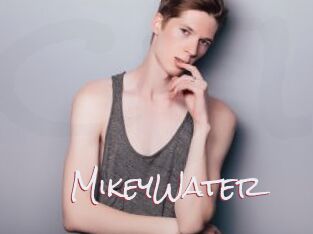 MikeyWater