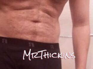 MrThickins