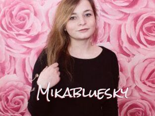 Mikabluesky