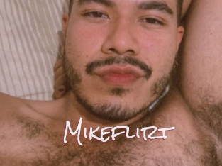 Mikeflirt