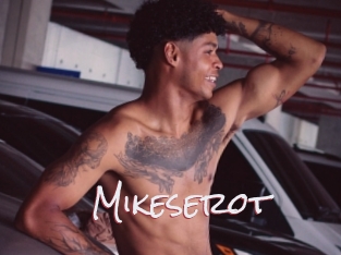 Mikeserot
