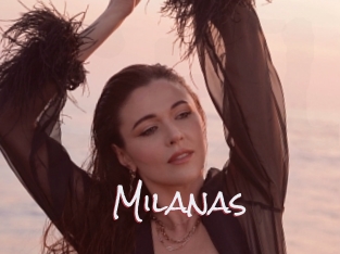 Milanas