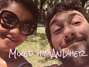 Mixed_himAnDher