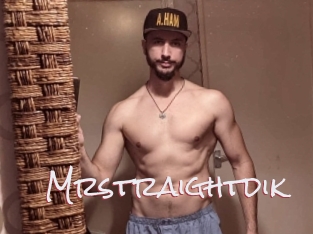 Mrstraightdik