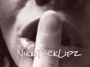 NikkiDickLipz