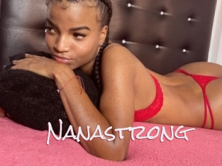 Nanastrong