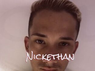 Nickethan