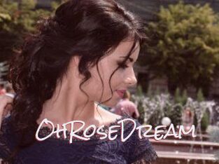OhRoseDream